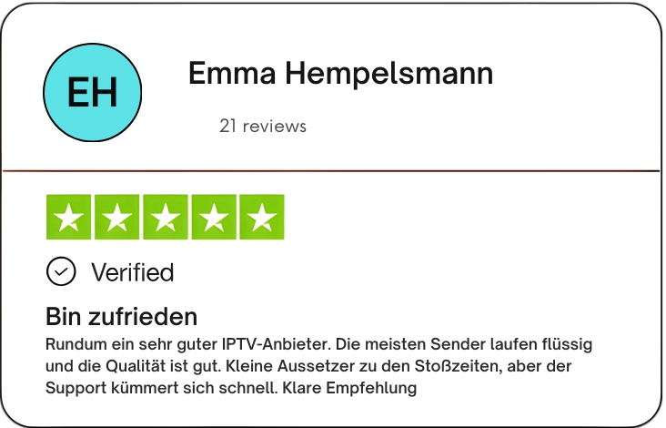 Emma Hempelsmann bewertet den IPTV-Anbieter als sehr gut und lobt den schnellen Support.