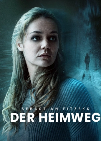 Buchverfilmung von Sebastian Fitzeks Der Heimweg für spannende Filmabende.
