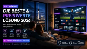 IPTV günstig streamen auf Smart TV im modernen Wohnzimmer mit 4K Qualität, vielen Sendern und stabiler Internetverbindung in Deutschland