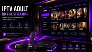 IPTV Adult HD und 4K Streaming Hero Banner mit Smart TV, Fire TV Stick und Android TV in modernem Wohnzimmer